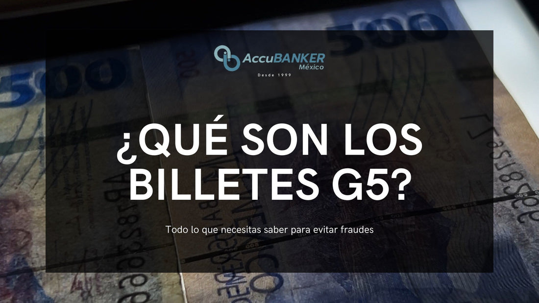 ¿Qué son los billetes G5?.webp ¿Qué son los billetes G5?