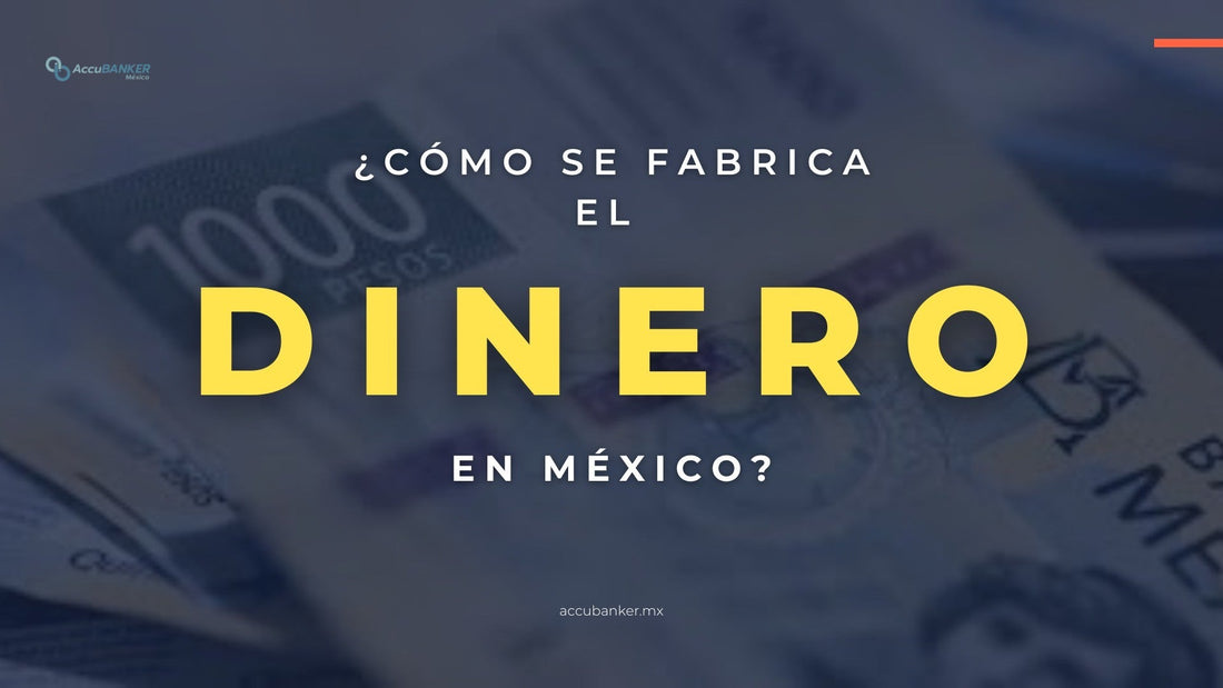¿Cómo se fabrica el dinero en México?.webp ¿Cómo se fabrica el dinero en México?