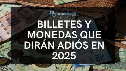 Billetes y monedas que dirán adiós en 2025: lo que tienes que saber